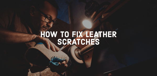 Fix Your Leather Quick - Learn the Trick to Getting Rid of Leather Scratches
